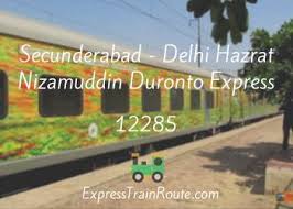 Secunderabad - Delhi Hazrat Nizamuddin Duronto Express - 12285 Route,  Schedule, Status & TimeTable