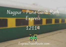 Nagpur - Pune Garib Rath Express - 12114 Route, Schedule, Status & TimeTable