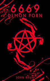 6669: Demon Porn eBook: John Bruni: Amazon.in: Kindle Store