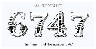 Angel Number 6747 – Numerology Meaning of Number 6747