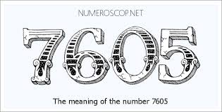 Angel Number 7605 – Numerology Meaning of Number 7605