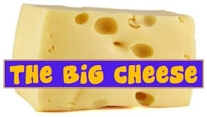 Attēlu rezultāti vaicājumam “Big cheese”