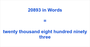 20893 in Words – How to Spell 20893 | numbersinwords.net