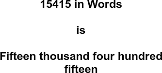 15415 in Words – How to Spell 15415 | numbersinwords.net