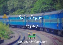 Saket Express - 11067 Route, Schedule, Status & TimeTable