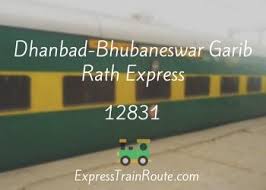Dhanbad-Bhubaneswar Garib Rath Express - 12831 Route, Schedule, Status &  TimeTable