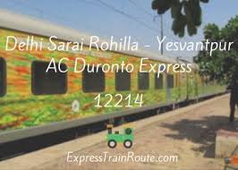 Delhi Sarai Rohilla - Yesvantpur AC Duronto Express - 12214 Route,  Schedule, Status & TimeTable