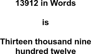 13912 in Words – How to Spell 13912 | numbersinwords.net