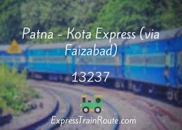 Patna - Kota Express (via Faizabad) - 13237 Route, Schedule, Status &  TimeTable