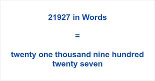 21927 in Words – How to Spell 21927 | numbersinwords.net