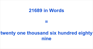21689 in Words – How to Spell 21689 | numbersinwords.net
