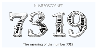 Angel Number 7319 – Numerology Meaning of Number 7319