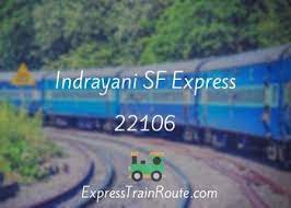 Indrayani SF Express - 22106 Route, Schedule, Status & TimeTable