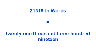21319 in Words – How to Spell 21319 | numbersinwords.net